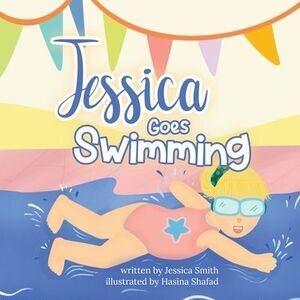 Jessica Goes Swimming -- Jessica Smith